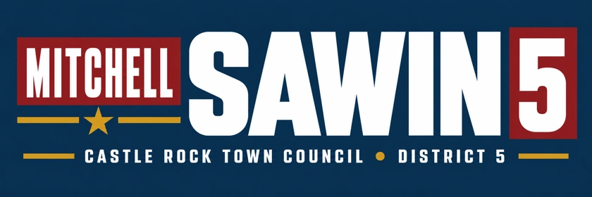 Mitchell Sawin — Castle Rock Town Council, District 5